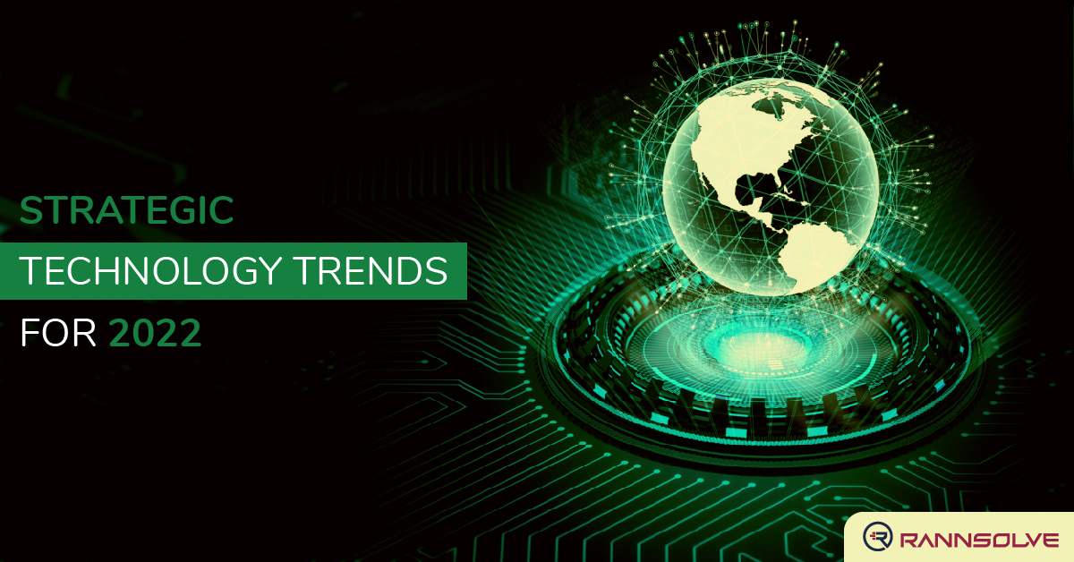 Strategic Technology Trends for 2022: IT Managed Services